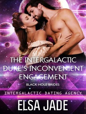 The Intergalactic Duke's Inconvenient Engagement - ebook